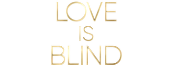 Love Is Blind 
