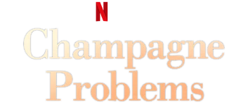 Champagne Problems